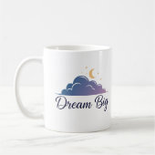 Dream Big Kaffeetasse (Links)