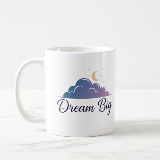 Dream Big Kaffeetasse (Links)