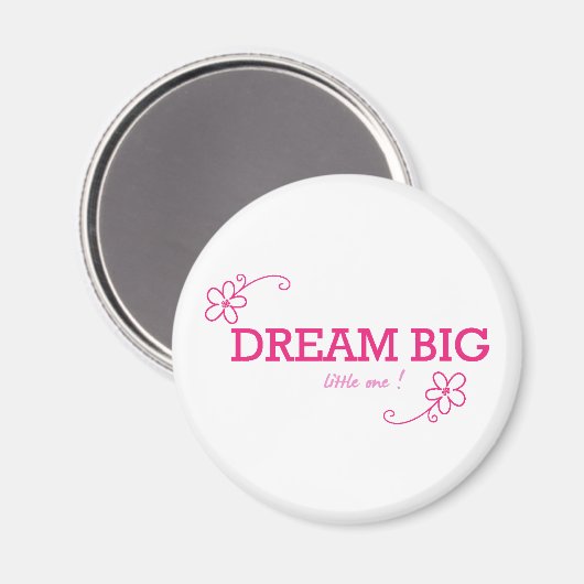 Dream Big Kleiner Magnet (Vorderseite/Rückseite)