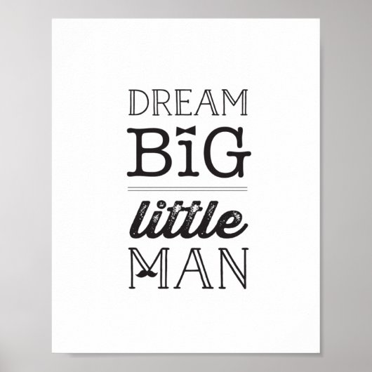 Dream Big Little Man Classic Boy Baby Kinderzimmer Poster (Vorne)