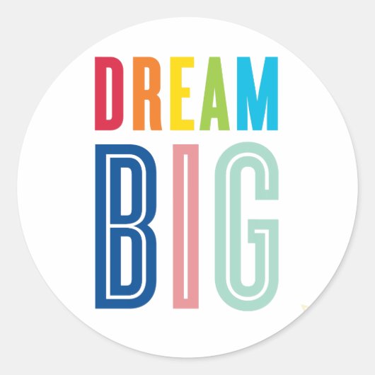 DREAM BIG LITTLE ONE coole Typografie in leuchtend Runder Aufkleber (Vorderseite)