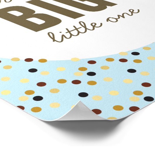 Dream Big Little One Kinderzimmer Wall Poster (Ecke)