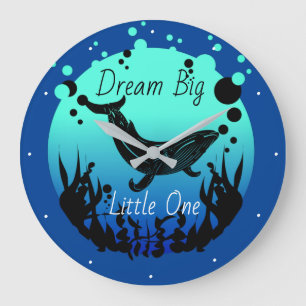 Dream Big Little One or Child's Name Whale Ocean  Große Wanduhr