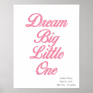 Dream Big Little One Pink Zebra Art Poster