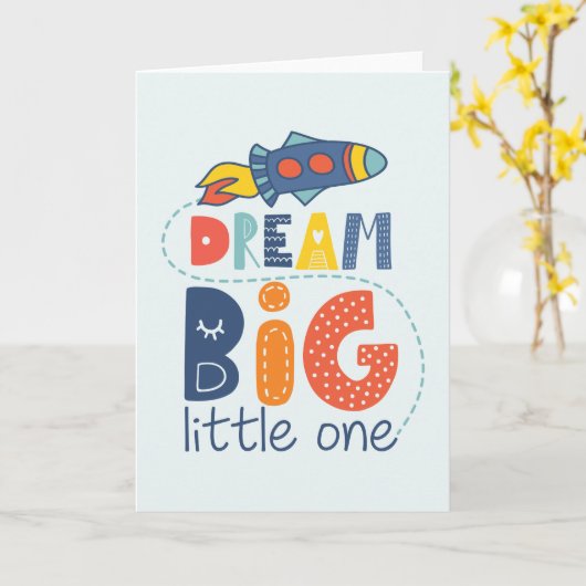 Dream Big Little One Rocket Karte (Gelbe Blume)