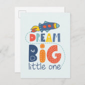 Dream Big Little One Rocket Postkarte (Vorne/Hinten)