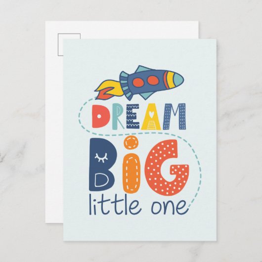 Dream Big Little One Rocket Postkarte (Vorne/Hinten)
