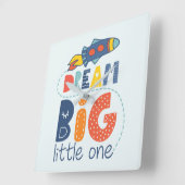 Dream Big Little One Rocket Quadratische Wanduhr (Winkel)