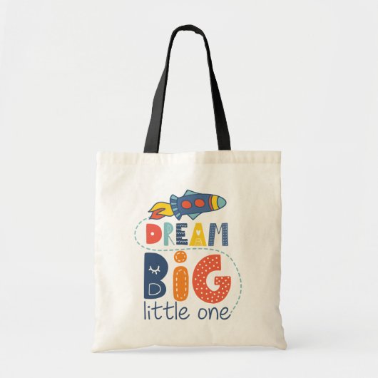 Dream Big Little One Rocket Tragetasche (Vorne)