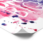 Dream Big Little One - rosa/lila Poster (Ecke)