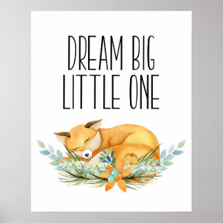Dream Big Little One, Schlaffox Print Poster