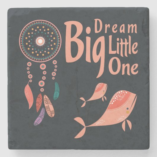 Dream Big Little One Steinuntersetzer (Vorderseite)