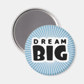 Dream Big Magnet (Vorderseite/Rückseite)