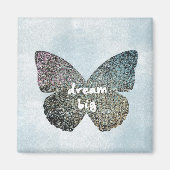 Dream Big Magnet (Vorne)