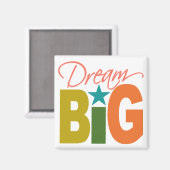 Dream BIG-Magnet Magnet (Vorderseite/Rückseite)