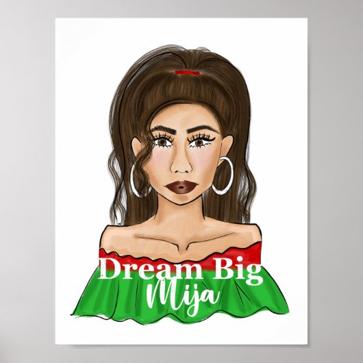 Dream Big Mija Quote Latina Portrait Poster (Vorne)