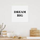 Dream Big Minimalistisch Poster (Küche)