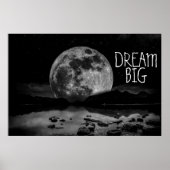 Dream Big Moon Poster (Vorne)