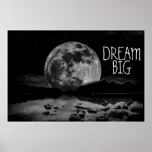 Dream Big Moon Poster (Vorne)