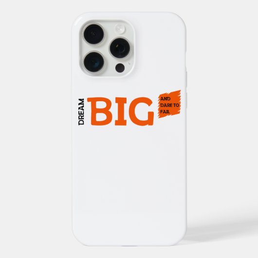 Dream Big Motivation iPhone Hülle (Rückseite)