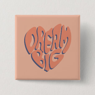 Dream Big: Motivierend Ratschläge von Coral und Ap Button