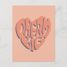 Dream Big: Motivierend Ratschläge von Coral und Ap Postkarte