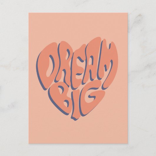 Dream Big: Motivierend Ratschläge von Coral und Ap Postkarte (Vorderseite)