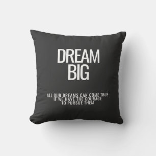 Dream Big Motivierend Throw Kissen
