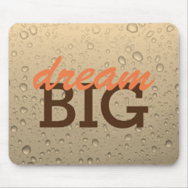 Dream Big Mousepad