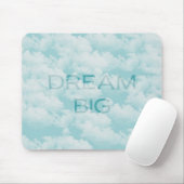 Dream Big Mousepad (Mit Mouse)