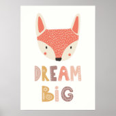 Dream Big | niedlicher kleiner Fuchs Poster (Vorne)