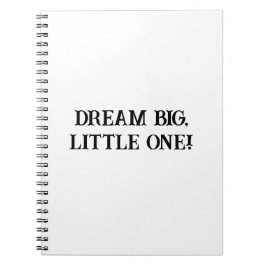 Dream Big Notebook für Kinder Notizblock