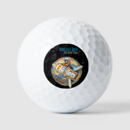 DREAM BIG ORBIT FAR GOLFBALL
