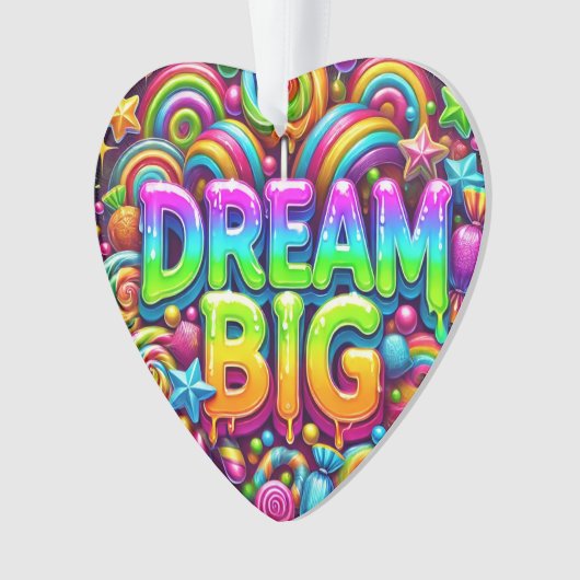 Dream Big Ornament (Vorderseite)
