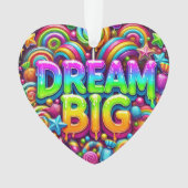 Dream Big Ornament (Vorderseite)