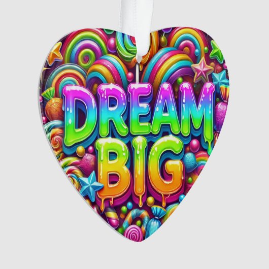 Dream Big Ornament (Vorderseite)