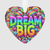 Dream Big Ornament (Rückseite)