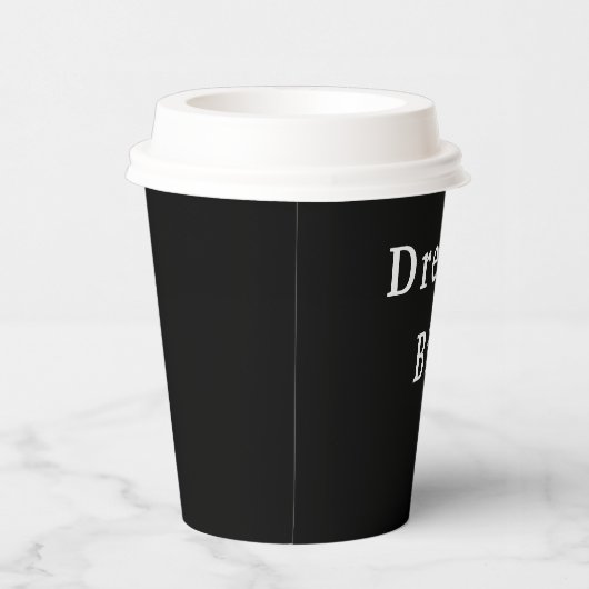 Dream Big Paper Cup Pappbecher (Rechts)