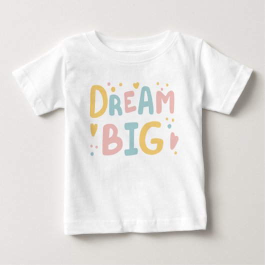Dream Big Pastel Hearts Baby T-shirt (Vorderseite)