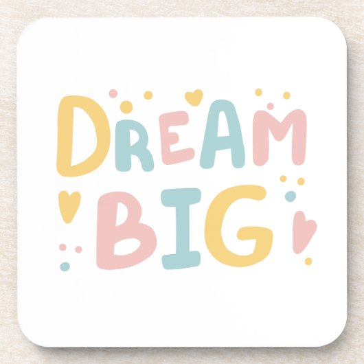 Dream Big Pastel Hearts Getränkeuntersetzer (Vorderseite)