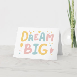 Dream Big Pastel Hearts Karte