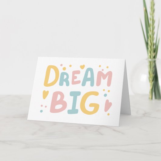 Dream Big Pastel Hearts Karte (Vorderseite)