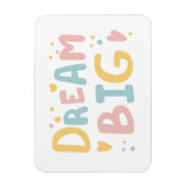Dream Big Pastel Hearts Magnet (Vertikal)