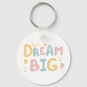 Dream Big Pastel Hearts Schlüsselanhänger