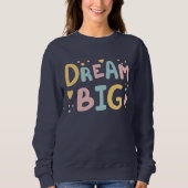 Dream Big Pastel Hearts Sweatshirt (Vorderseite)