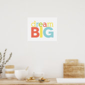 Dream Big Poster (Küche)