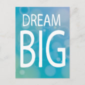 Dream Big Postkarte (Vorderseite)