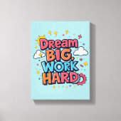 *Dream Big* - Premium Wrapped Canvas (Glanz) Leinwanddruck (Vorderseite)