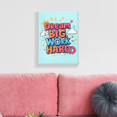 *Dream Big* - Premium Wrapped Canvas (Glanz) Leinwanddruck (Insitu (Wohnzimmer))