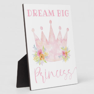 Dream Big Princess Girl's Room Sign Fotoplatte